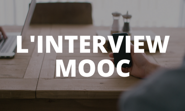 L'interview MOOC